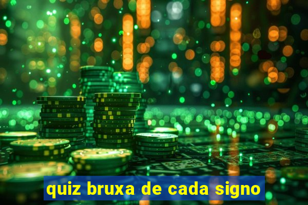 quiz bruxa de cada signo